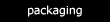 Packaging Gallery